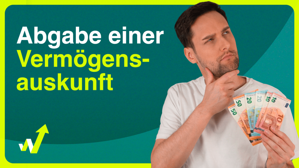 Erfahren Sie im Video was eine Vermögensauskunft beinhaltet.