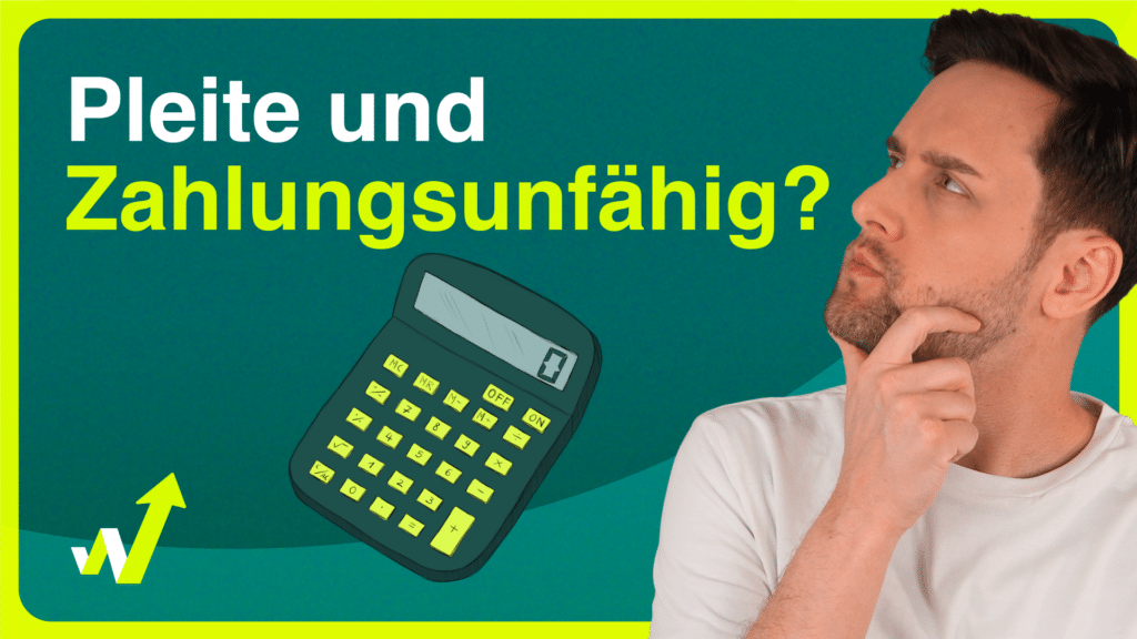 Ab wann gilt man als zahlungsunfähig? Die Antwort gibt es im Video!